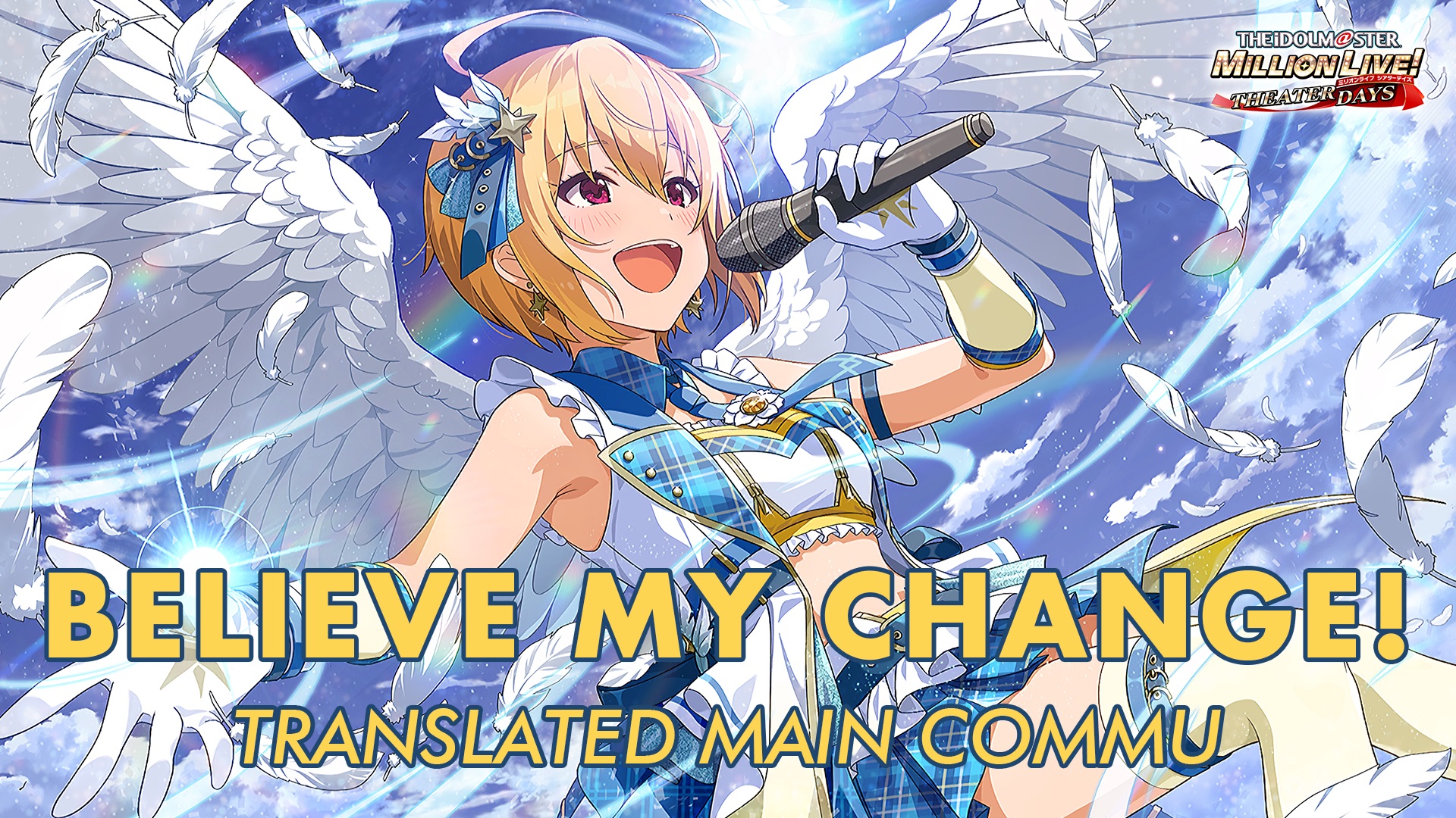 Believe my change! Translated Main Commu