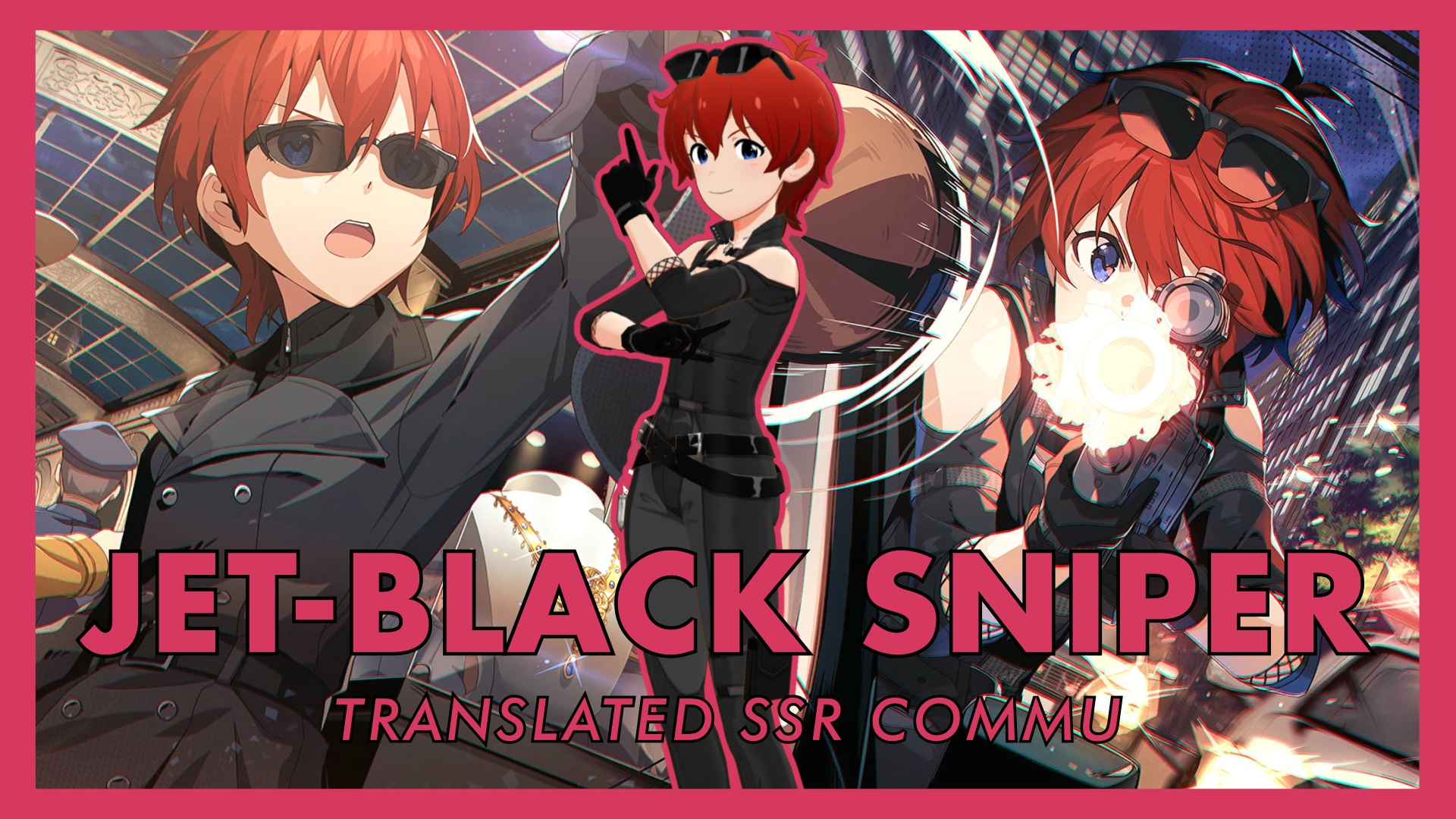 Jet-Black Sniper (JULIA SSR4) Translated SSR Commu